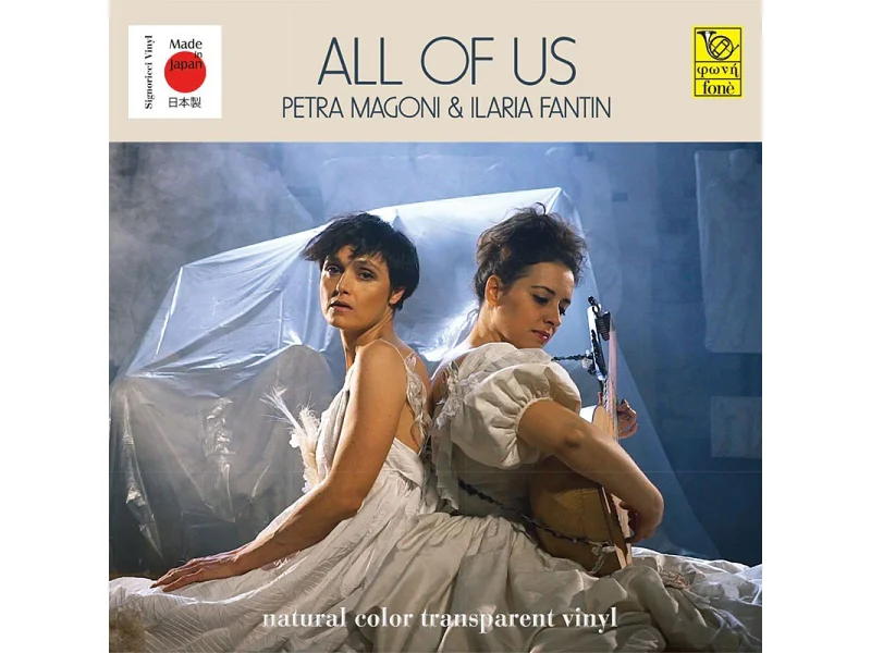 Fon&eacute; ALL OF US - PETRA MAGONI & ILARIA FANTIN