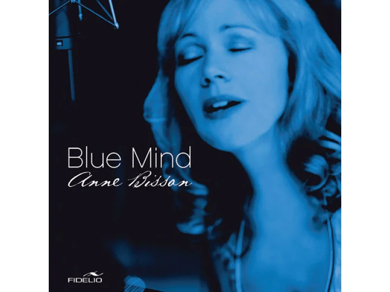 Sound and Music ANNE BISSON: BLUE MIND