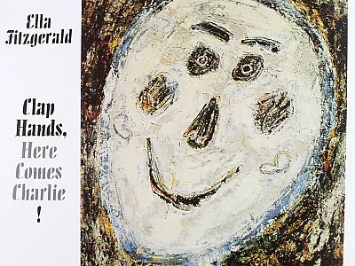 Sound and Music ELLA FITZGERALD: CLAP HANDS - HERE COMES CHARLIE