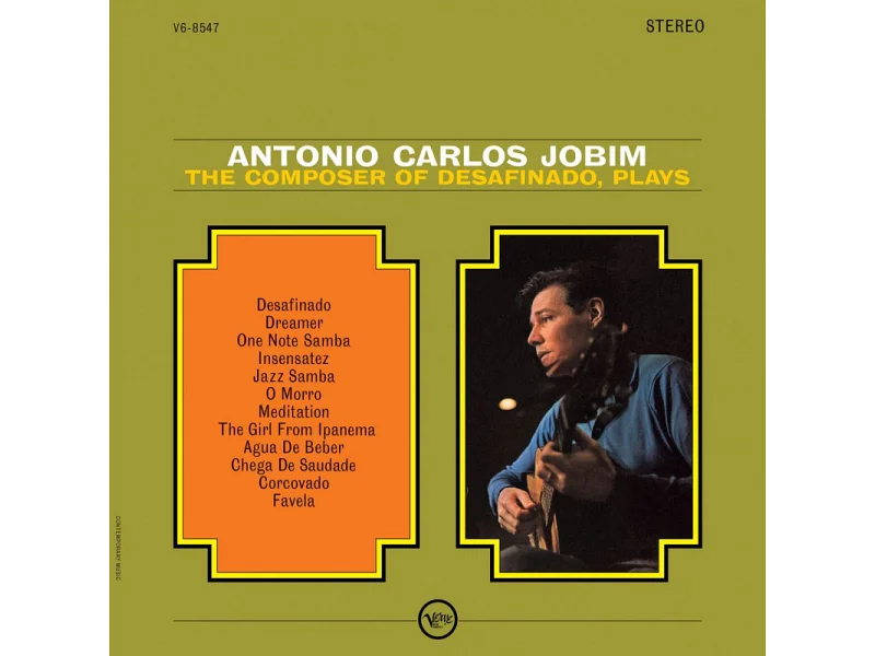 Sound and Music ANTONIO CARLOS JOBIM: THE COMPOSER OF DESAFINADO - PLAYS (SERIE VERVE VAULT)