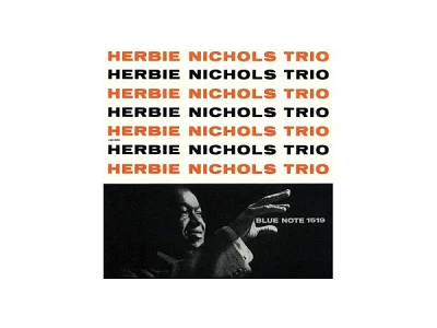 Sound and Music HERBIE NICHOLS TRIO: HERBIE NICHOLS TRIO (MONO)