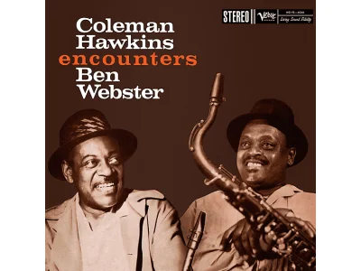 Sound and Music COLEMAN HAWKINS: ENCOUNTERS BEN WEBSTER