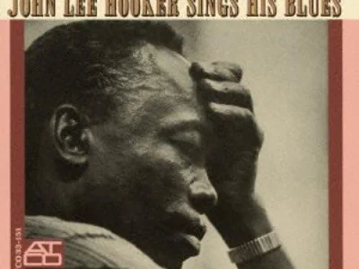 Sound and Music JOHN LEE HOOKER: DON'T TURN ME FROM YOUR DOOR