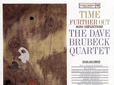 Sound and Music DAVE BRUBECK: TIME FURTHER OUT